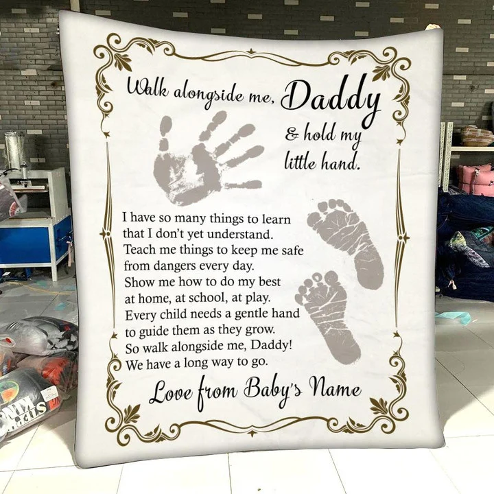 Personalized Blanket to Dad, Walk Alongside Me Daddy Blanket with Baby's Print, Gift for New Dad