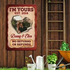 Custom Photo Gift on Valentine’s Day I’m Yours No Returns or Refunds Vintage Decorative Metal Sign – Indoor Outdoor Decor