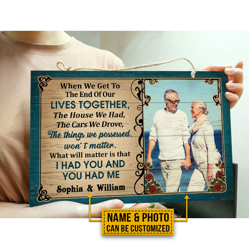 Custom Photo Old Couple Husband Wife When We Get Photo Gift Custom Wood Rectangle Sign