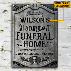 USA MADE Customized Haunted House Haunted Funeral Home Custom Classic Metal Sign, Metal Tin Sign, Personalized Sign Halloween Decorations Outdoor