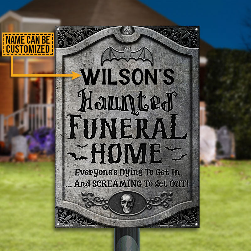 USA MADE Customized Haunted House Haunted Funeral Home Custom Classic Metal Sign, Metal Tin Sign, Personalized Sign Halloween Decorations Outdoor