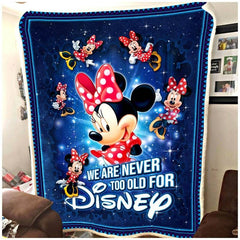 Never Too Old For Minnie Mouse Disney Inspired Bedroom Livingroom Office Home Decoration Sherpa Blanket Fleece Blanket Funny Gifts