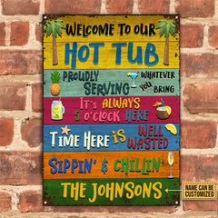 USA MADE Customized Personalized Hot Tub Welcome To Our Custom Classic Metal Signs