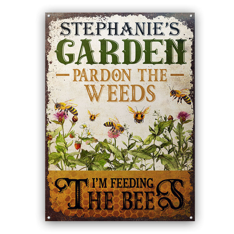 USA MADE Customized Personalized Bee Garden Pardon The Weeds Customized Classic Metal Signs