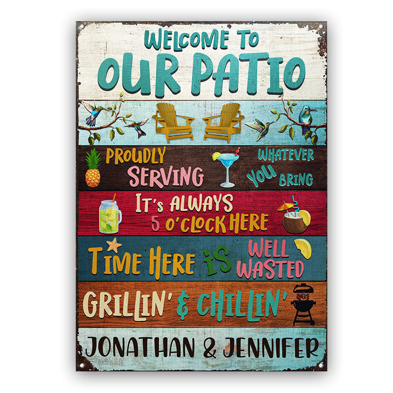 USA MADE Customized Welcome To Our Patio It's 5 O' Clock - Patio Outside Decor - Personalized Custom Classic Metal Signs