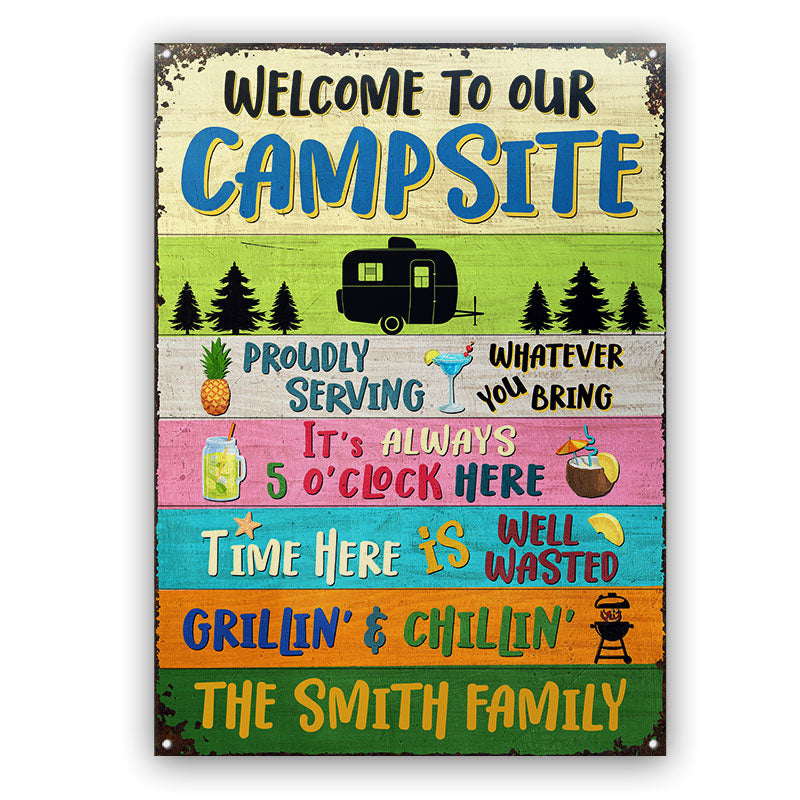 USA MADE Customized Welcome To Our Campsite Proudly Serving Camping - Personalized Custom Classic Metal Signs