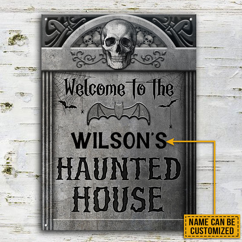 USA MADE Customized Welcome To The Haunted House Custom Classic Metal Sign, Metal Tin Sign, Personalized Sign Halloween Decorations Outdoor