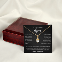 To My Loving Mom | I Am Forever Grateful For You | Alluring Beauty Necklace