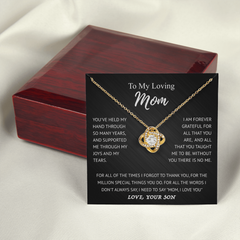 To My Loving Mom | I Am Forever Grateful For You | Love Knot Necklace