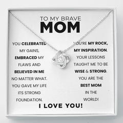 To My Brave Mom | You're My Inspiration | Necklace