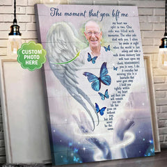 Customized Memorial Canvas Print - The Moment That You Left Me Butterfly, Bereavement Gift for Dad